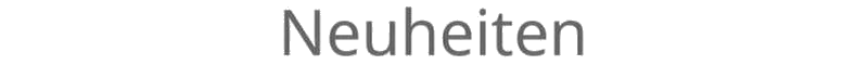 neuheiten1